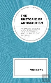The Rhetoric Of Antisemitism