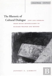 The Rhetoric Of Cultural Dialogue