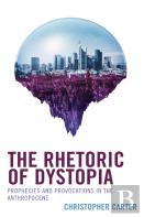 The Rhetoric Of Dystopia