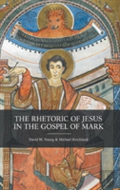 The Rhetoric Of Jesus In The Gospel Of Mark
