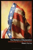 The Rhetoric Of Manipulation