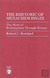 The Rhetoric Of Menachem Begin