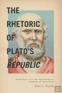Bertrand.pt - The Rhetoric Of Plato'S Republic