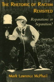 The Rhetoric Of Racism Revisited