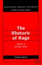 The Rhetoric Of Rage
