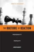 The Rhetoric Of Reaction