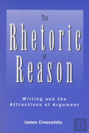 The Rhetoric Of Reason