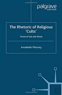 Bertrand.pt - The Rhetoric Of Religious Cults