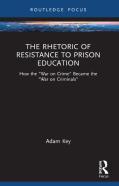 The Rhetoric Of Resistance To Prison Education