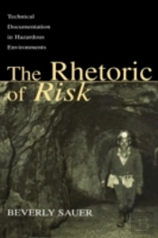 The Rhetoric Of Risk