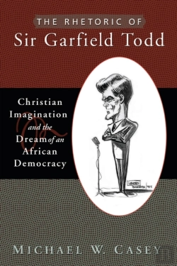 Bertrand.pt - The Rhetoric Of Sir Garfield Todd