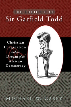 Bertrand.pt - The Rhetoric Of Sir Garfield Todd