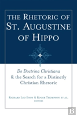 Bertrand.pt - The Rhetoric Of St. Augustine Of Hippo