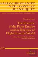 The Rhetoric Of The Pious Empire And The Rhetoric Of Flight From The World
