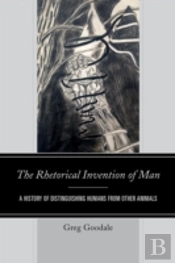 The Rhetorical Invention Of Man