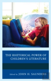 The Rhetorical Power Of Children'S Literature