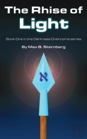 The Rhise Of Light: Book One In The Dark