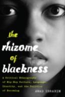 The Rhizome Of Blackness