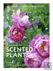 The Rhs Companion To Scented Plants