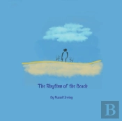 The Rhythm Of The Beach