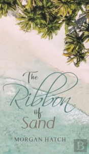 The Ribbon Of Sand