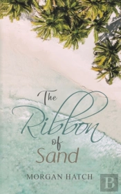 The Ribbon Of Sand