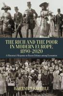 The Rich And The Poor In Modern Europe, 1890-2020