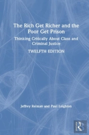 The Rich Get Richer And The Poor Get Prison