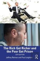 The Rich Get Richer And The Poor Get Prison