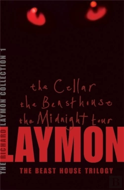 Bertrand.pt - The Richard Laymon Collection Volume 1: The Cellar, The Beast House & The Midnight Tour