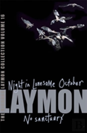 The Richard Laymon Collection Volume 16: Night In The Lonesome October & No Sanctuary