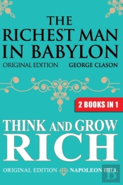 The Richest Man In Babylon & Think And Grow Rich