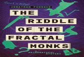 The Riddle Of The Fractal Monks