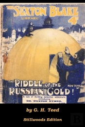 The Riddle Of The Russian Gold