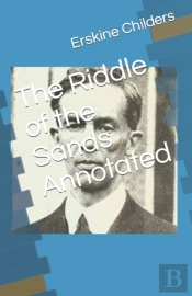 The Riddle Of The Sands Annotated