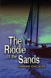 The Riddle Of The Sands Illustrated Edition