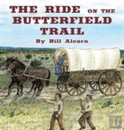 Bertrand.pt - The Ride On The Butterfield Trail