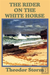 The Rider On The White Horse