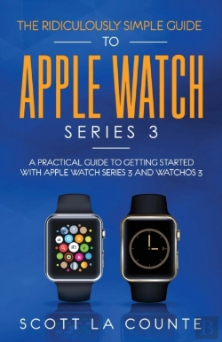 Bertrand.pt - The Ridiculously Simple Guide To Apple Watch Series 3