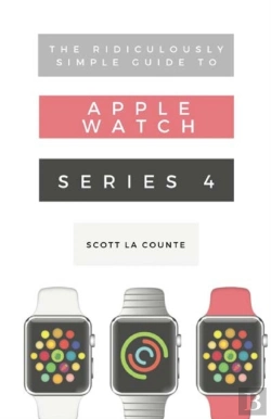 Bertrand.pt - The Ridiculously Simple Guide To Apple Watch Series 4