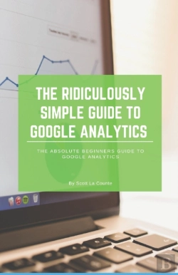 Bertrand.pt - The Ridiculously Simple Guide To Google Analytics