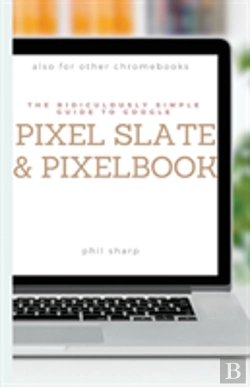 Bertrand.pt - The Ridiculously Simple Guide To Google Pixel Slate And Pixelbook