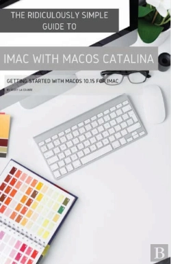 Bertrand.pt - The Ridiculously Simple Guide To Imac With Macos Catalina