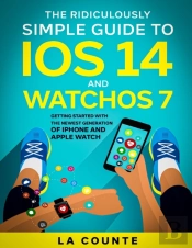 The Ridiculously Simple Guide To Ios 14 And Watchos 7