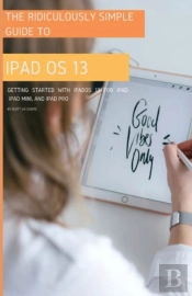 The Ridiculously Simple Guide To Ipados