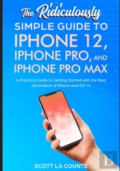 The Ridiculously Simple Guide To Iphone