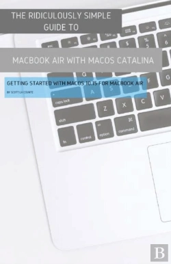 Bertrand.pt - The Ridiculously Simple Guide To Macbook Air (Retina) With Macos Catalina Catalina