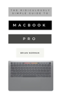 The Ridiculously Simple Guide To Macbook Pro With Touch Bar