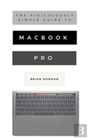 The Ridiculously Simple Guide To Macbook Pro With Touch Bar
