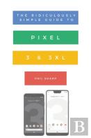 The Ridiculously Simple Guide To Pixel 3 And 3 Xl